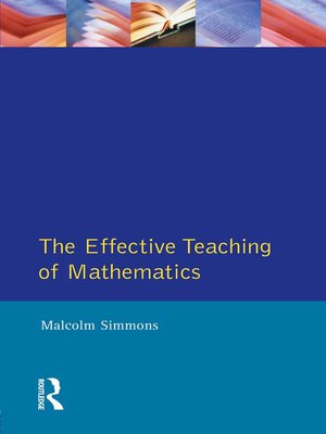 cover image of The Effective Teaching of Mathematics
